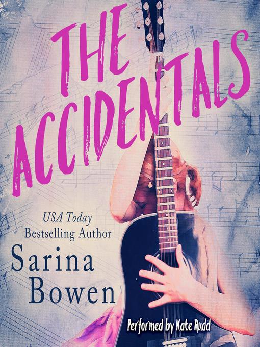 Title details for The Accidentals by Sarina Bowen - Wait list